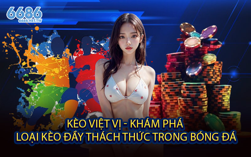 Kèo Việt Vị - Khám Phá Loại Kèo Đầy Thách Thức Trong Bóng Đá